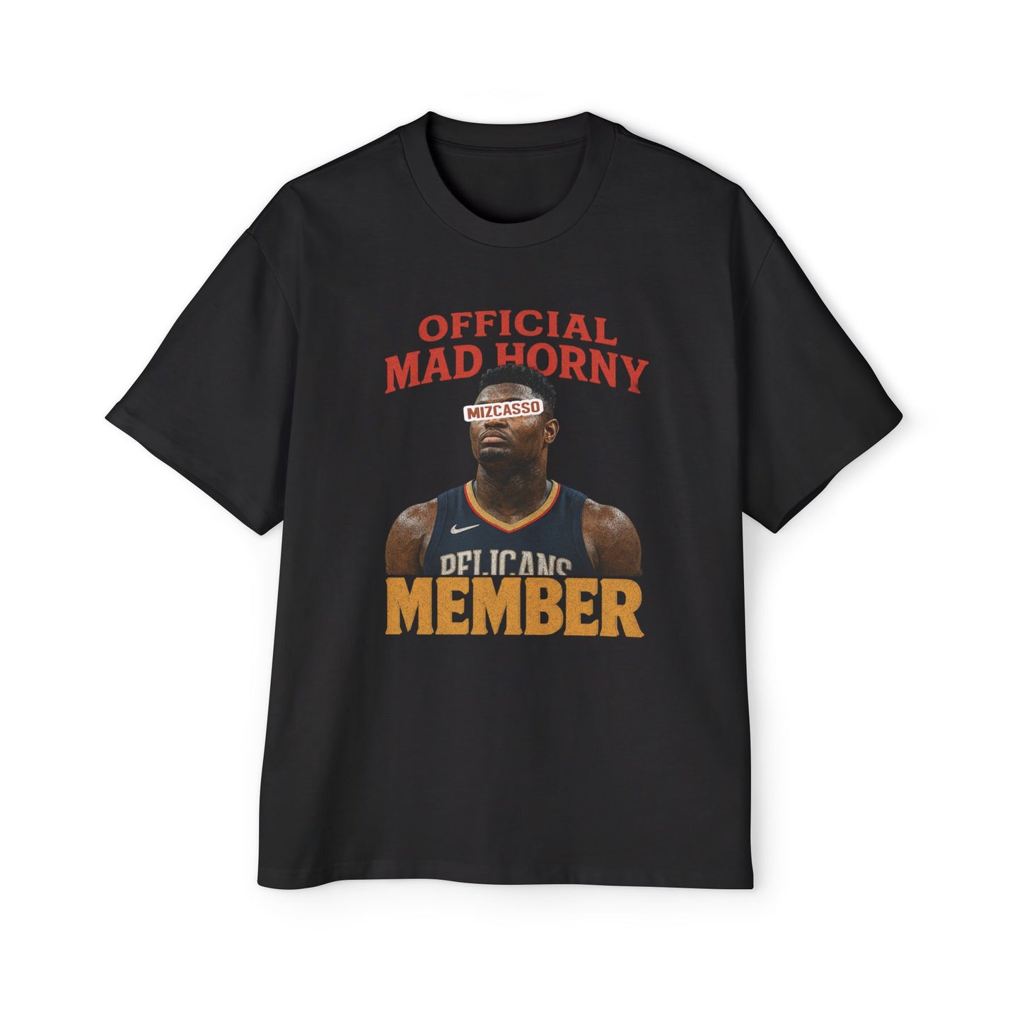 Funny Oversized Tee - Official Mad Horny Member