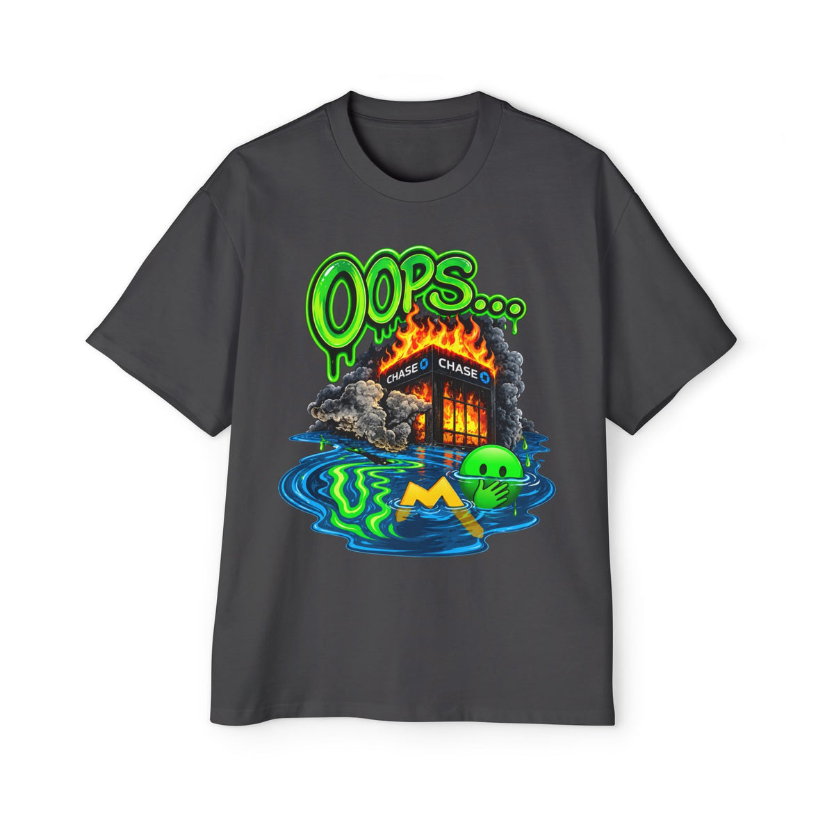 Oversized Tee - "Oops" Burning House Graphic with "I Think I Spilled Some" Back Text