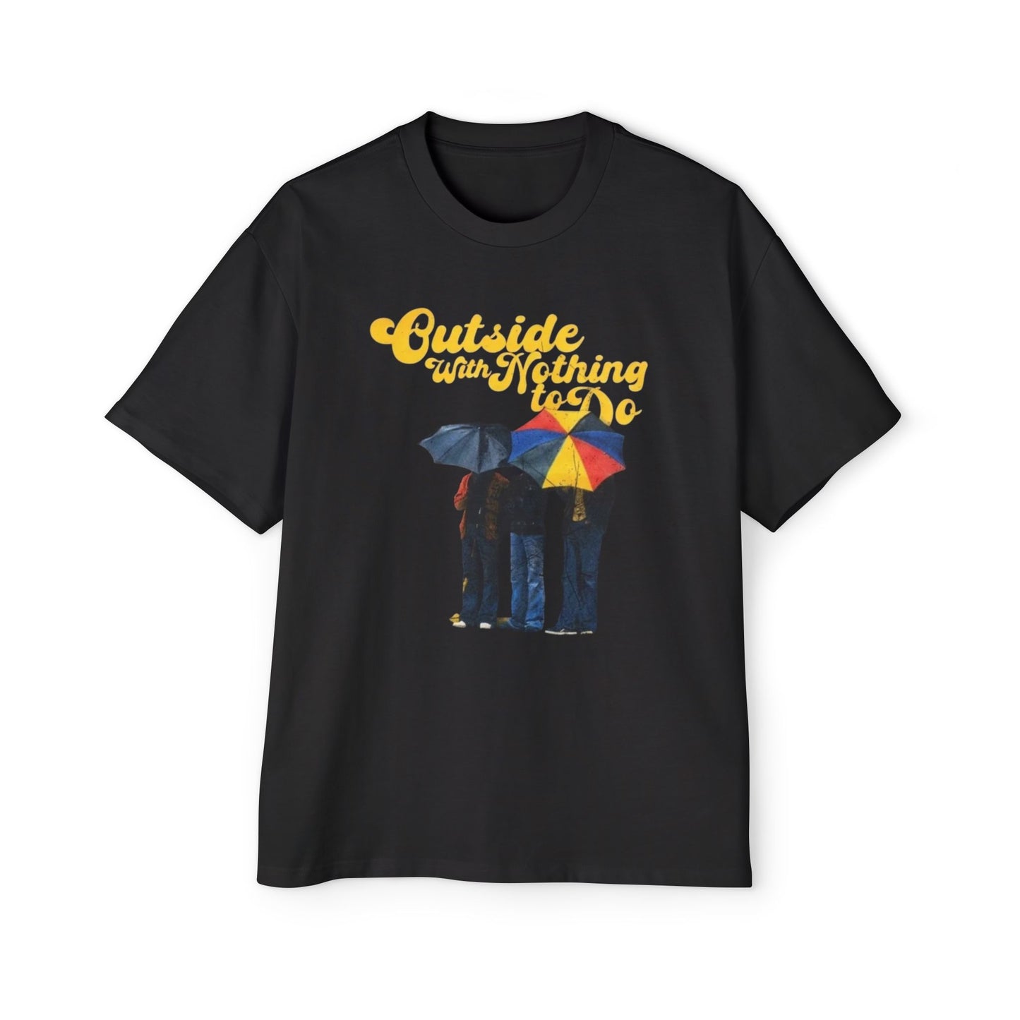 Graphic Tee — "Outside Ain't Nothing To Do / Find Something To Do" Vintage Rain Umbrella Design