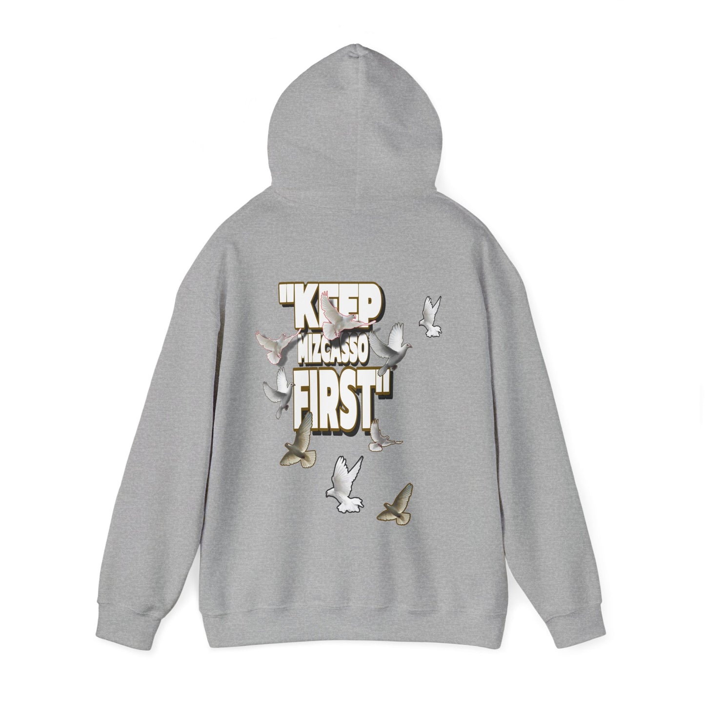 KEEP MIZCASSO FIRST  Hooded Sweatshirt