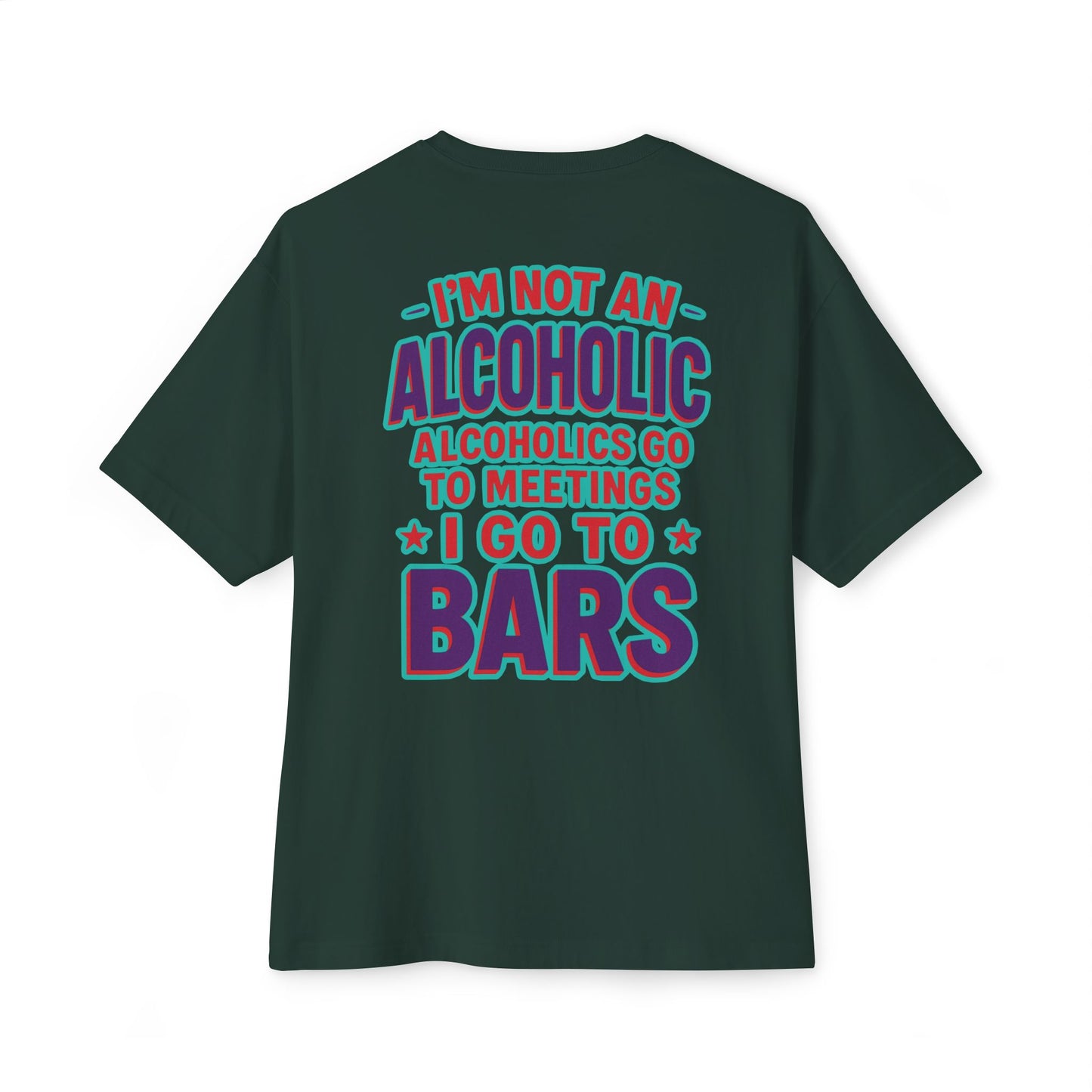 Funny Unisex Oversized Tee for Bar Lovers - Perfect Gift for Alcohol Enthusiasts