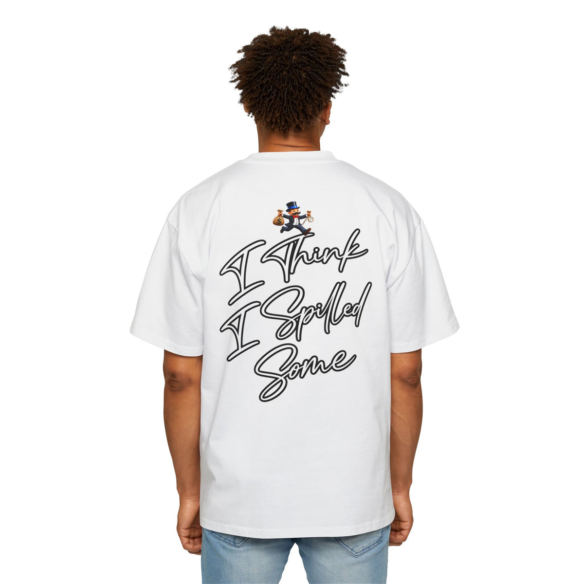 Oversized Tee - "Oops" Burning House Graphic with "I Think I Spilled Some" Back Text