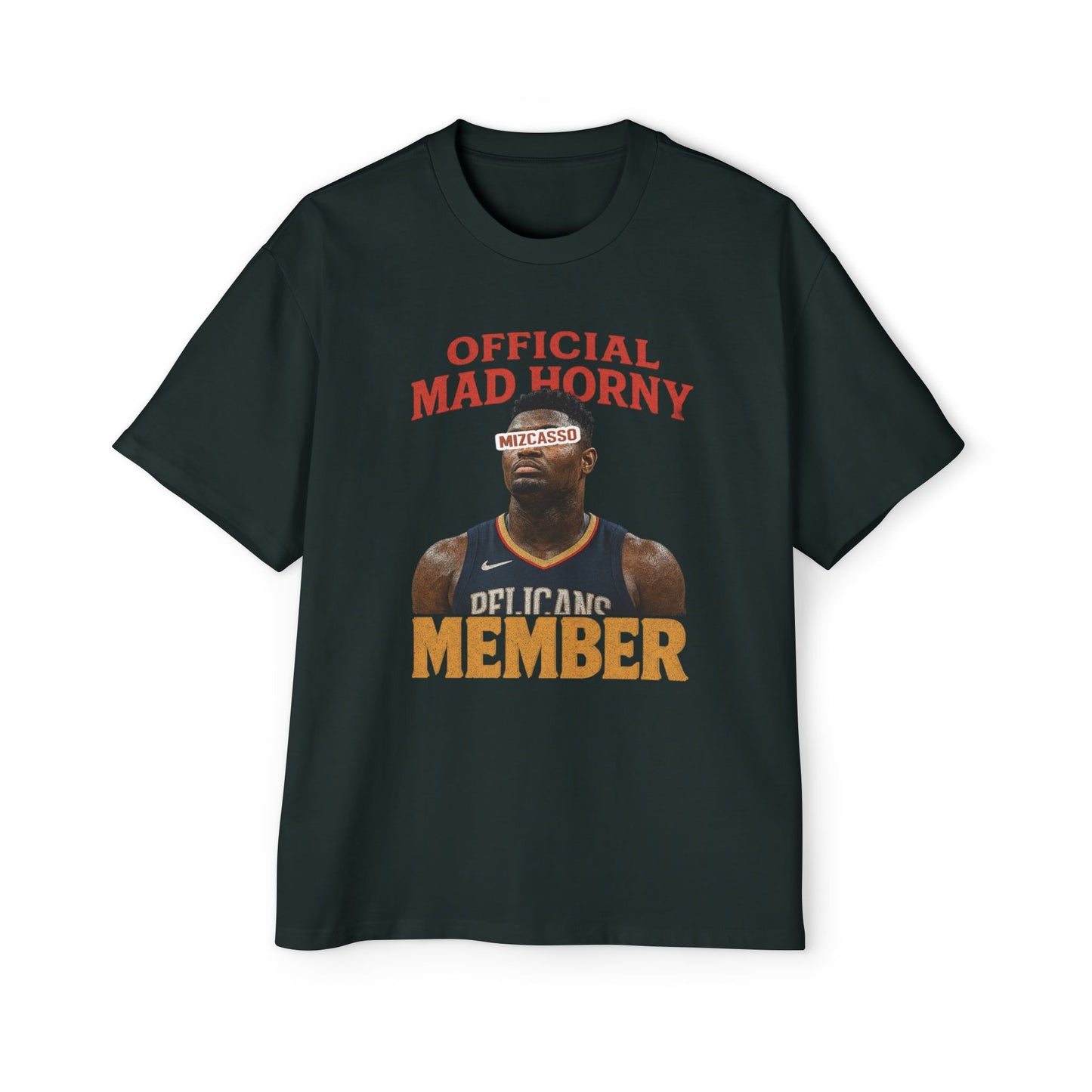 Funny Oversized Tee - Official Mad Horny Member