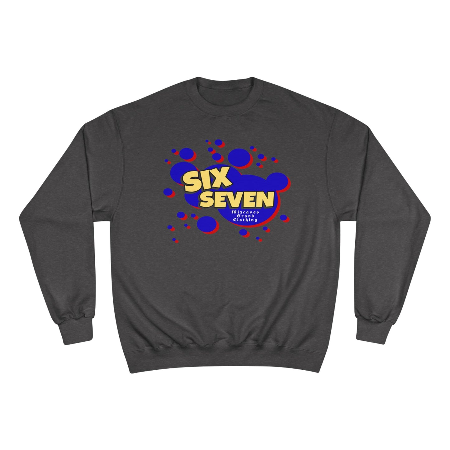 Six Seven Graphic Sweatshirt — Retro Bubble Logo Champion Crewneck