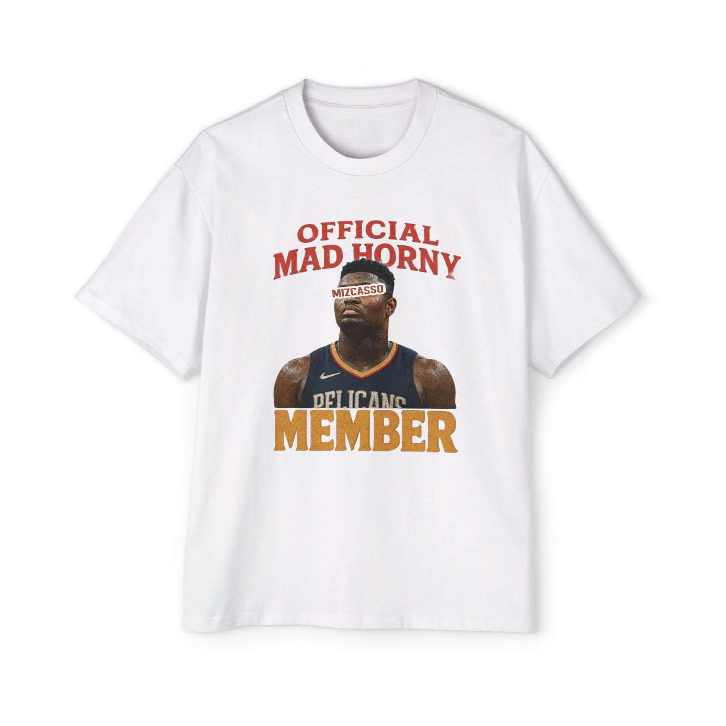 Funny Oversized Tee - Official Mad Horny Member