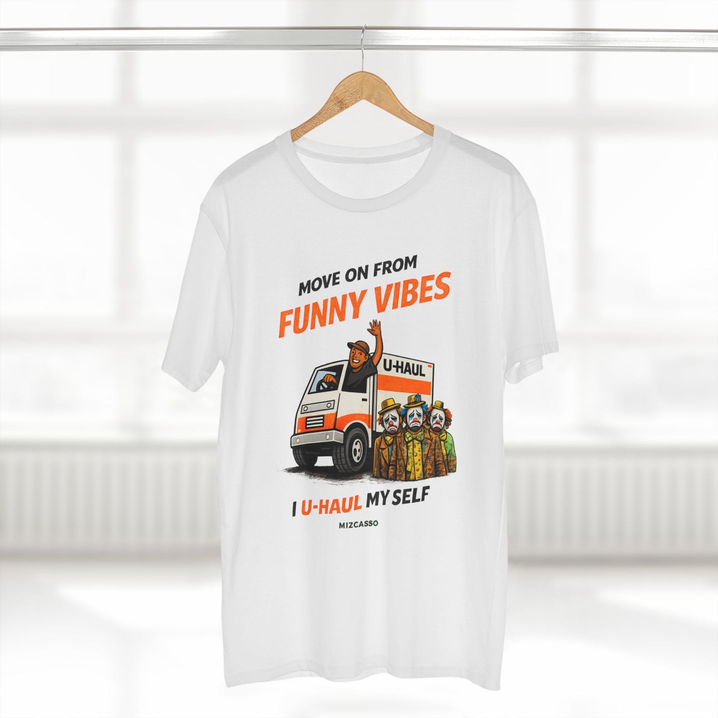 Funny Vibes U-Haul Tee — "Move On From Funny Vibes, I U-Haul My Self" Graphic T-Shirt