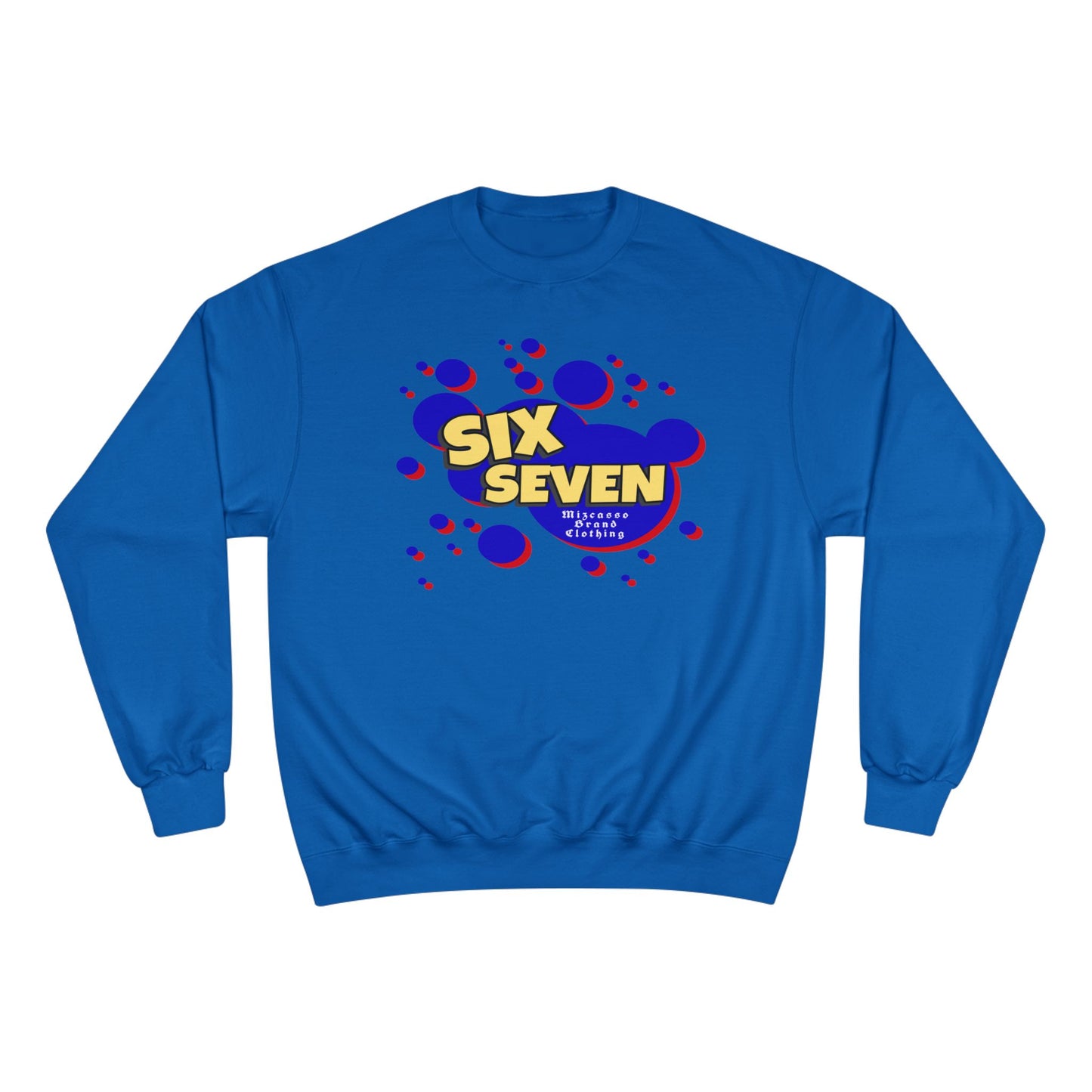 Six Seven Graphic Sweatshirt — Retro Bubble Logo Champion Crewneck