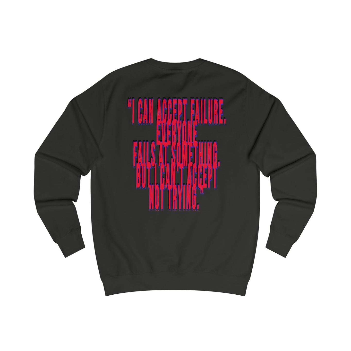 Sweatshirt — Mizcasso World Logo & Motivational Quote Crewneck