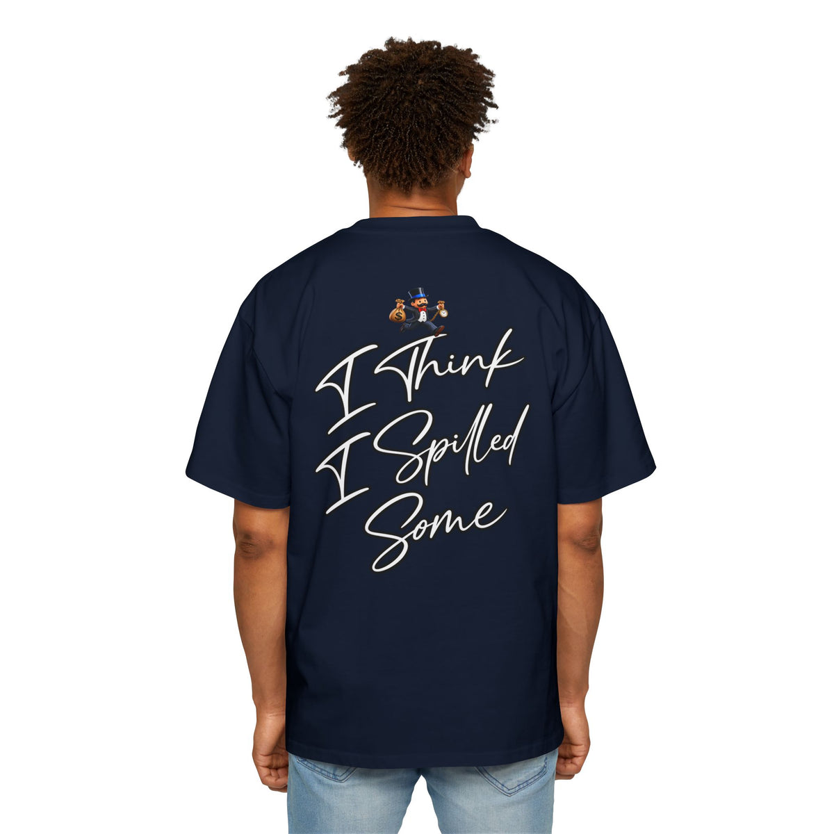 Oversized Tee - "Oops" Burning House Graphic with "I Think I Spilled Some" Back Text
