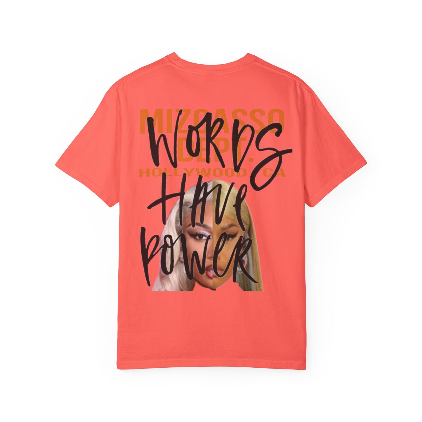 Words have power T-shirt