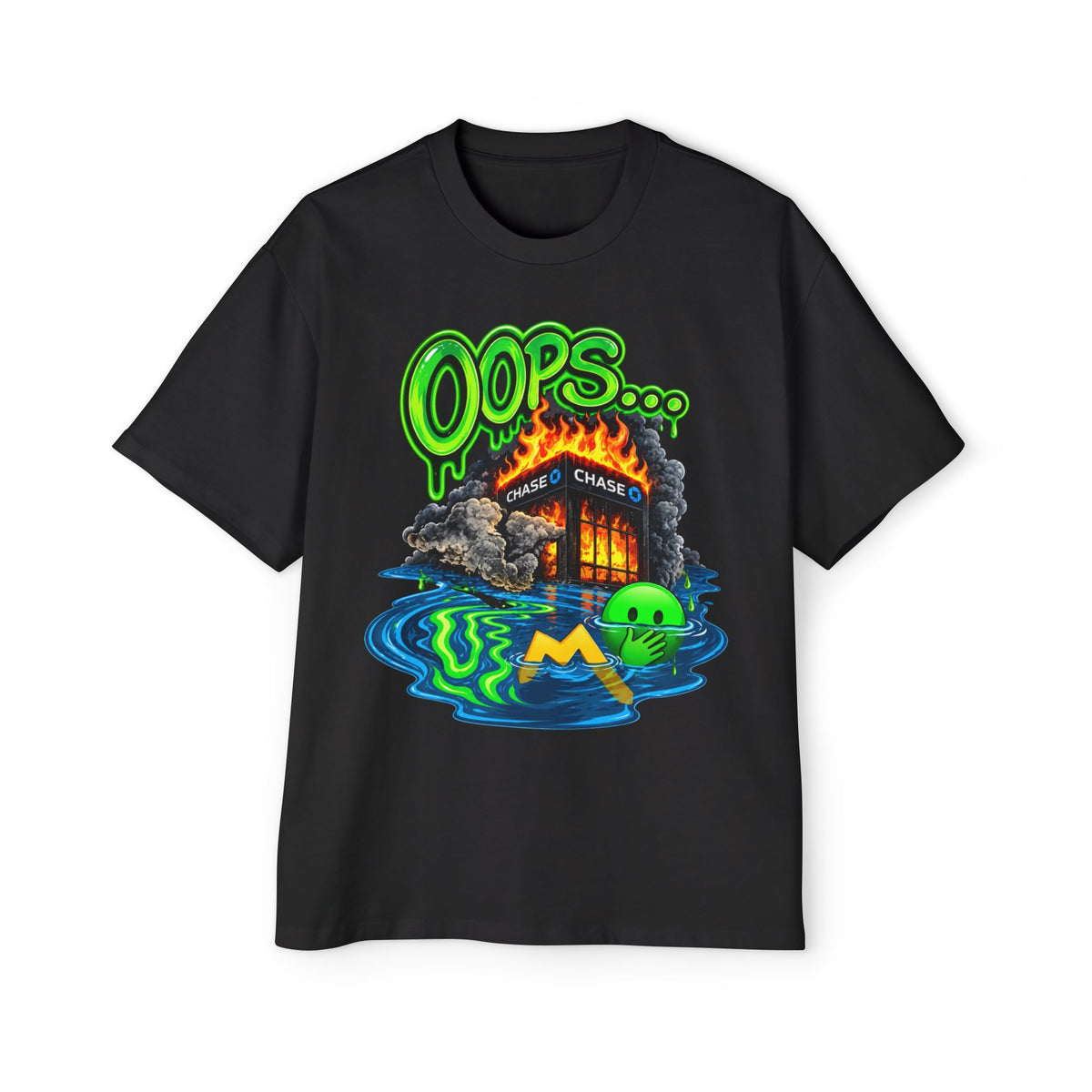 Oversized Tee - "Oops" Burning House Graphic with "I Think I Spilled Some" Back Text