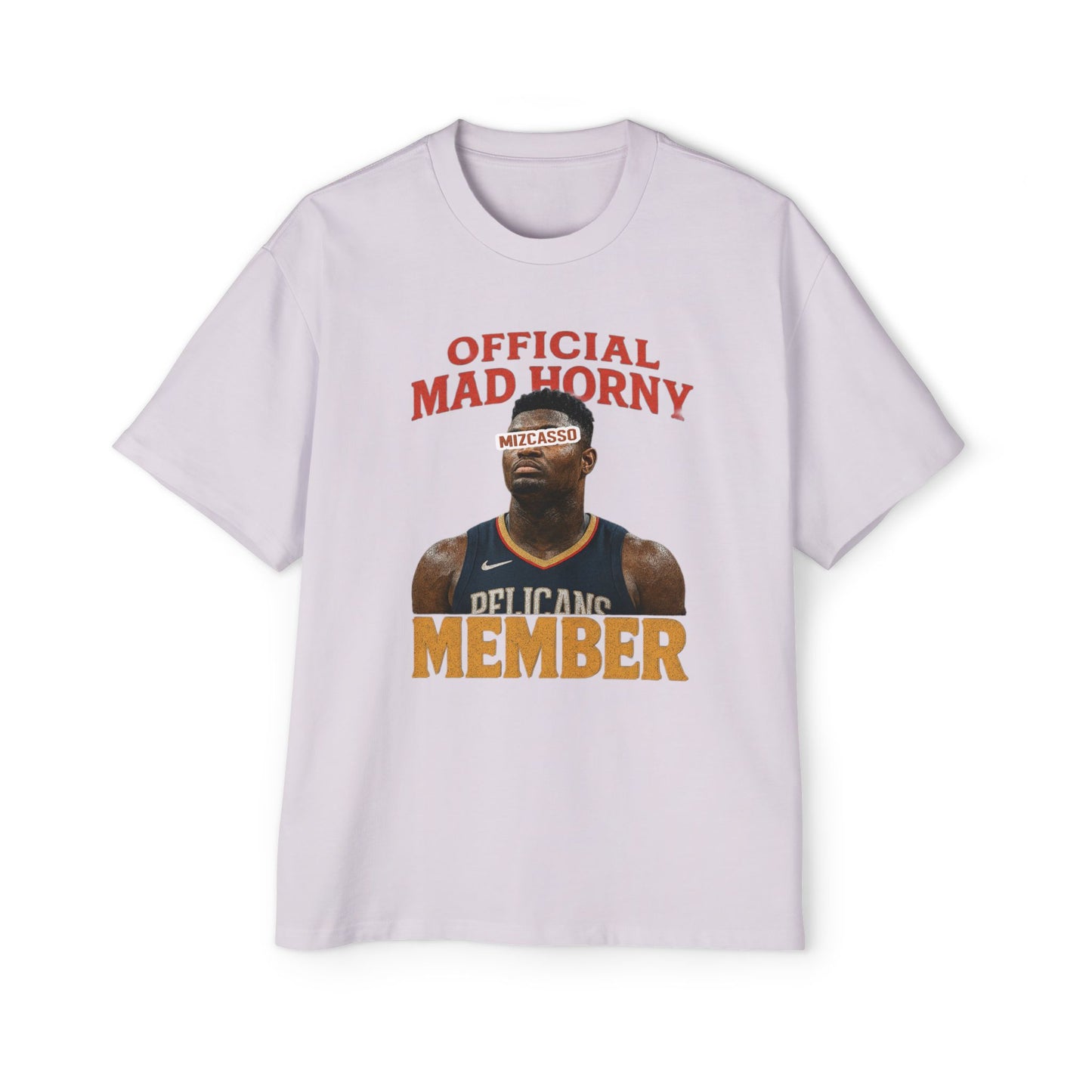 Funny Oversized Tee - Official Mad Horny Member