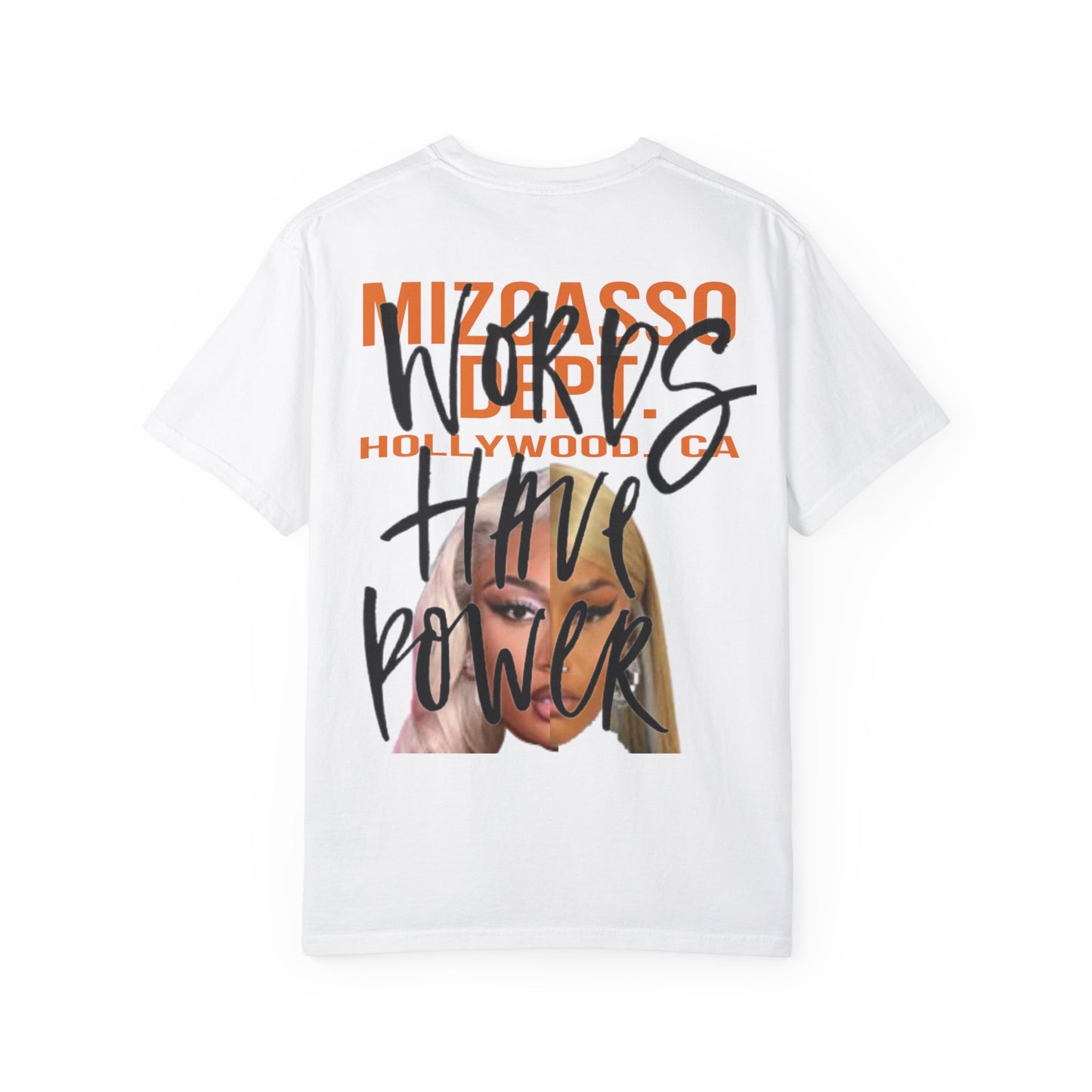 Words have power T-shirt