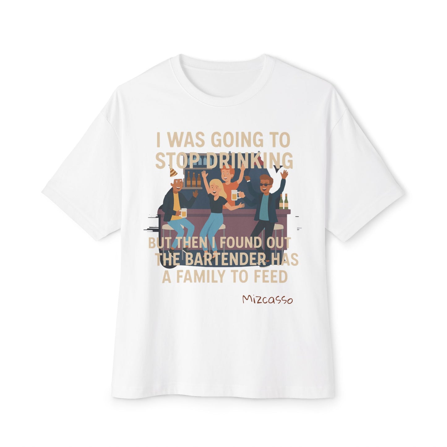 Funny Unisex Oversized Tee for Bar Lovers - Perfect Gift for Alcohol Enthusiasts