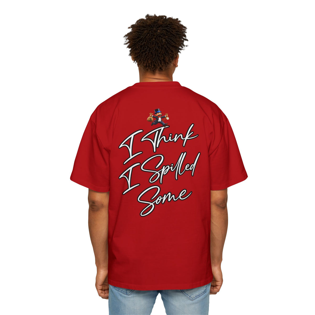 Oversized Tee - "Oops" Burning House Graphic with "I Think I Spilled Some" Back Text