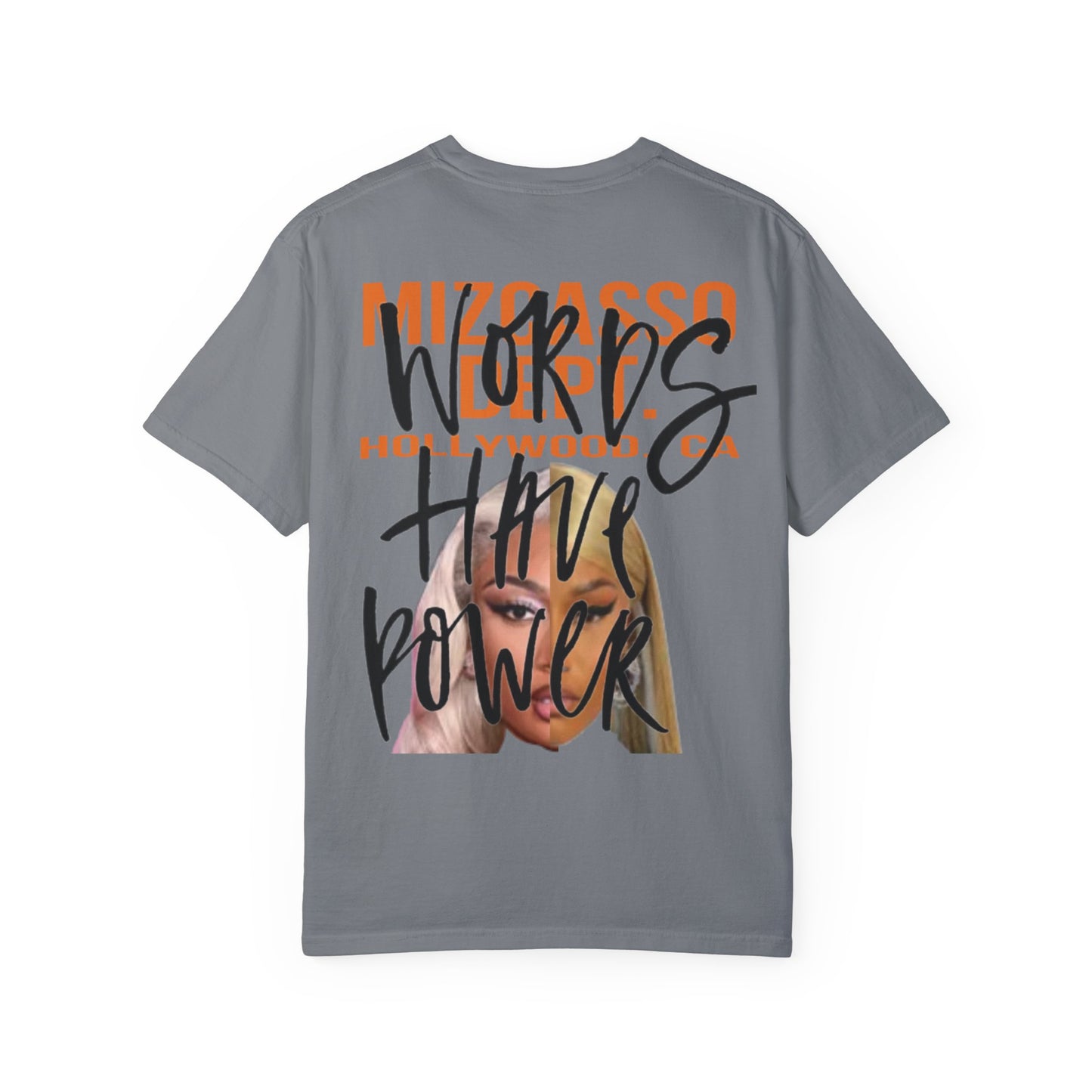 Words have power T-shirt