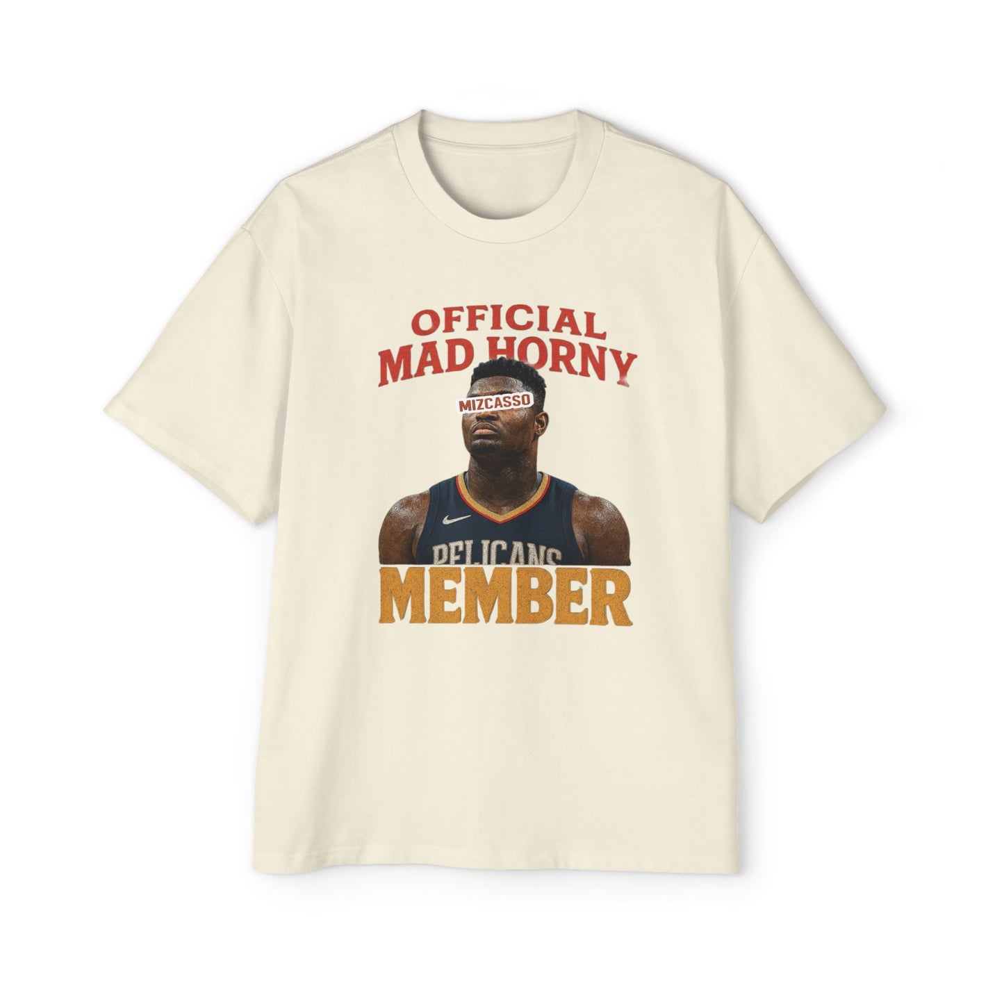 Funny Oversized Tee - Official Mad Horny Member
