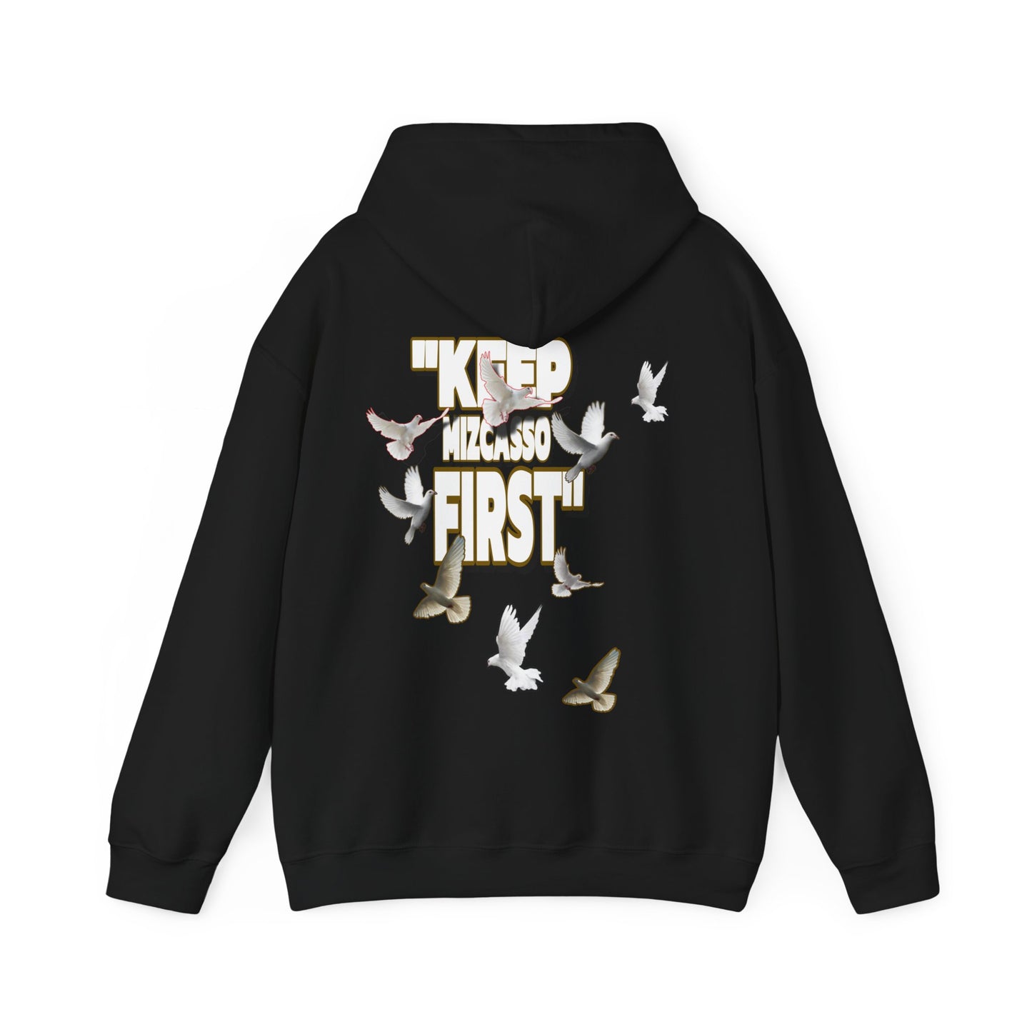 KEEP MIZCASSO FIRST  Hooded Sweatshirt