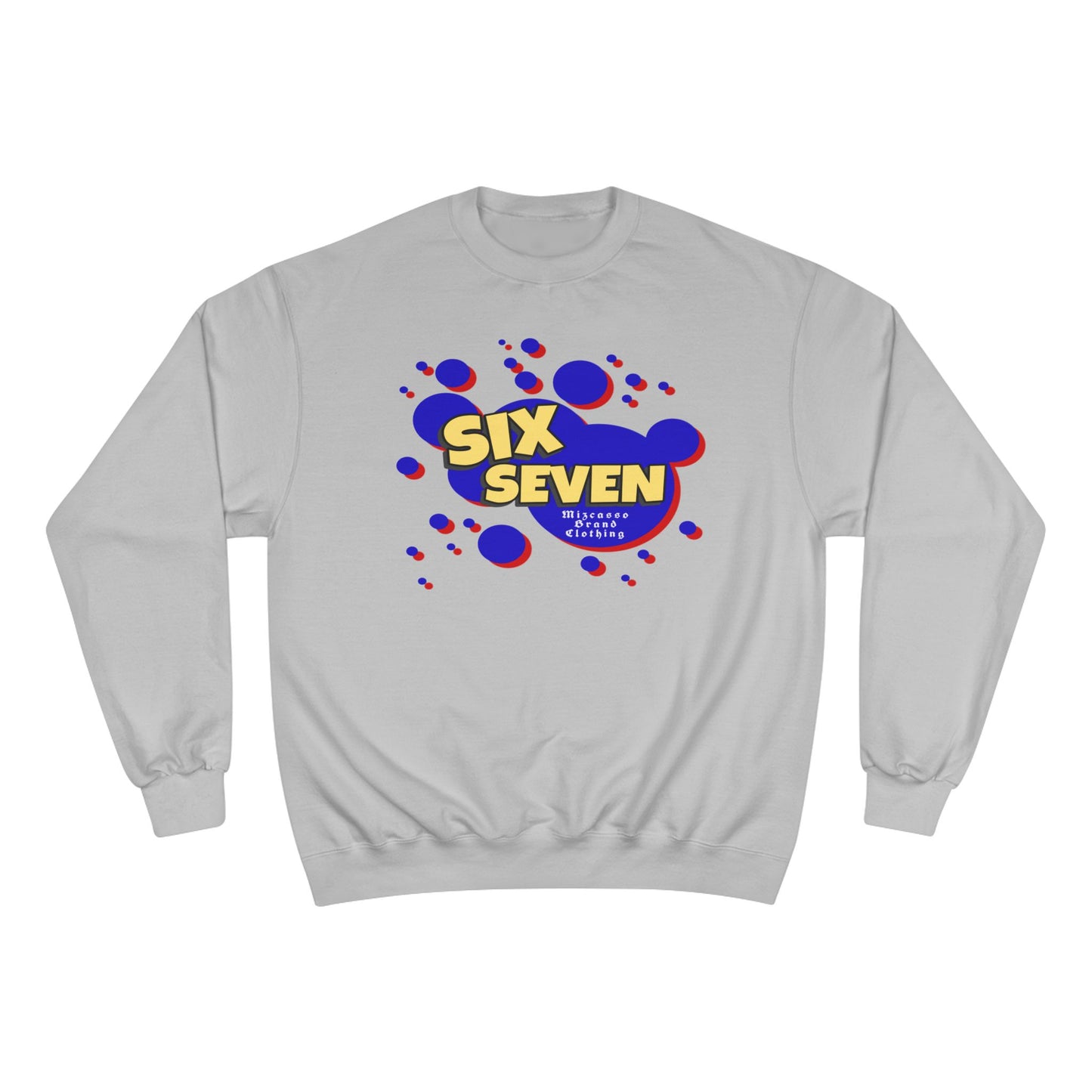 Six Seven Graphic Sweatshirt — Retro Bubble Logo Champion Crewneck