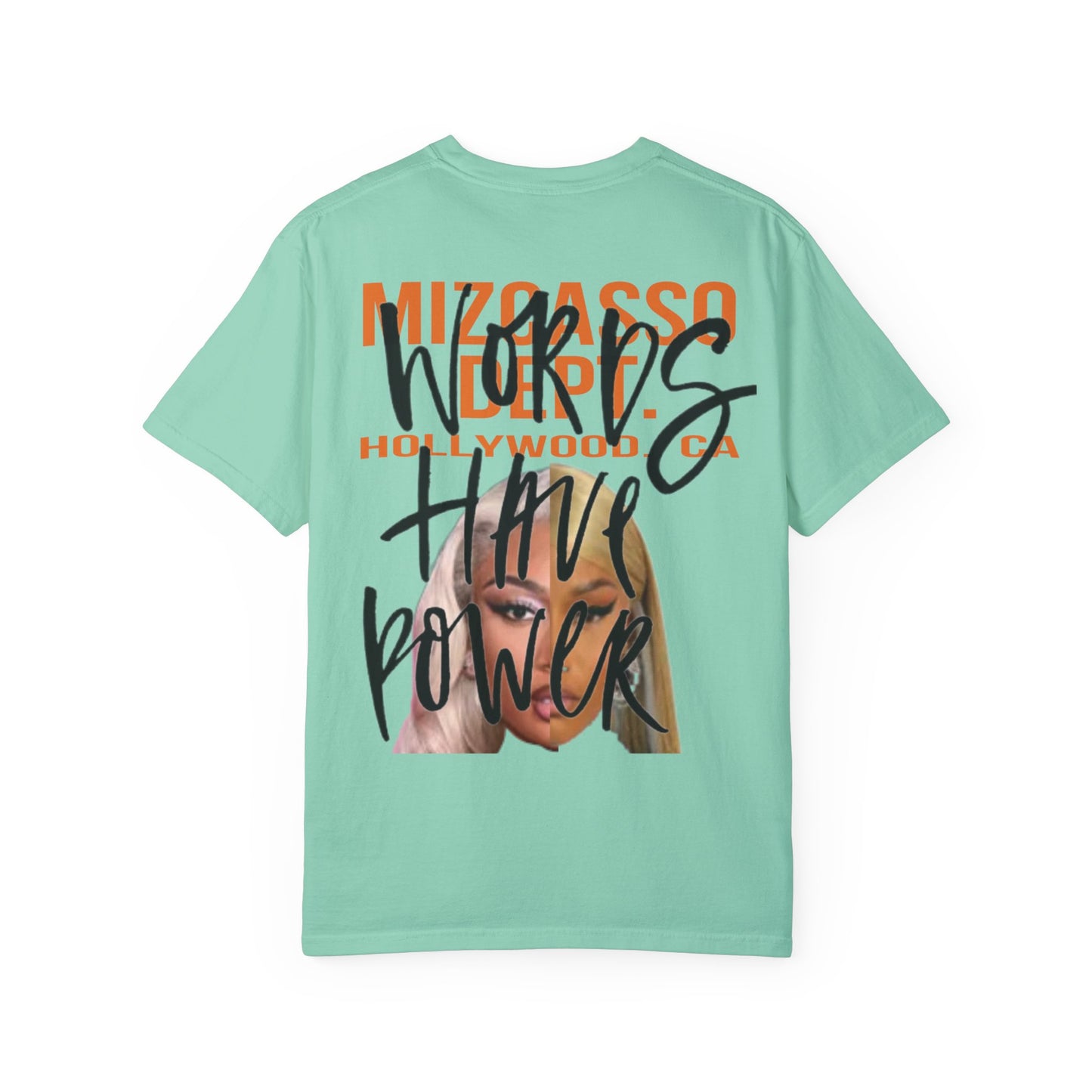 Words have power T-shirt