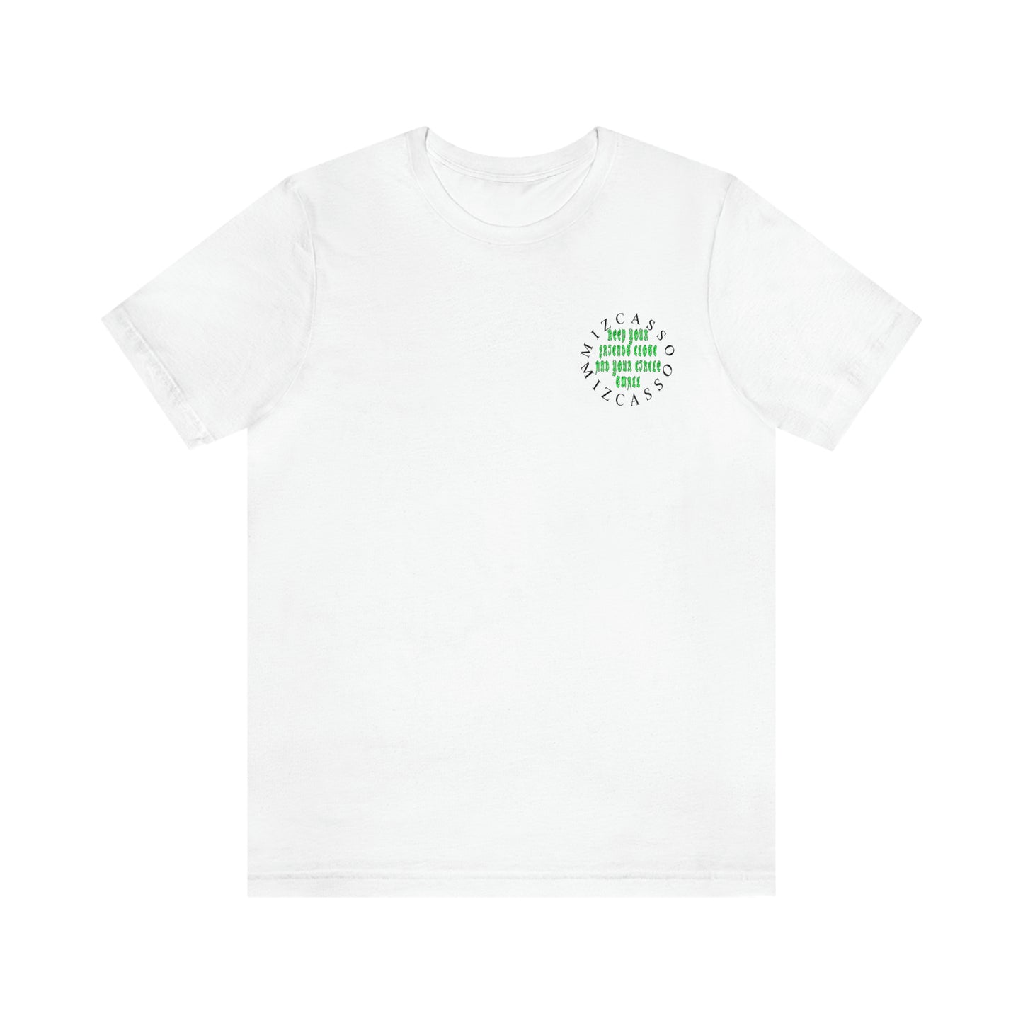 Close friends  Short Sleeve Tee